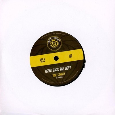 King Stanley / Indica Dubs - Bring Back The Vibes / Bring Back The Du (Vinyl 7'')