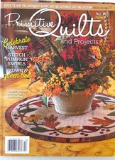 Primitive Quilts and Projects Fall 2021 Rug Hooking Stitching Quilting Book