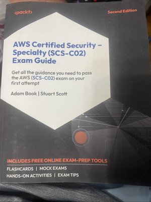 AWS Certified Security Specialty (SCS-C02) Exam Guide: Help pass the AWS SCS-C02
