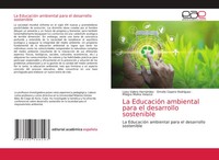 Loisy Valero HernáNdez (U. A.) | La EducacióN Ambiental Para El Desarrollo...
