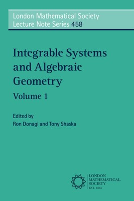 Integrable Systems and Algebraic Geometry (London Mathematical Society Lectu...