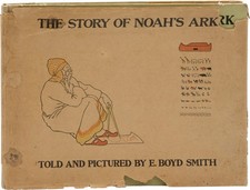 E Boyd Smith THE STORY OF NOAH'S ARK First Edition 1905 #164023