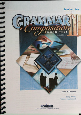Abeka grammar and composition III - Sixth Edition