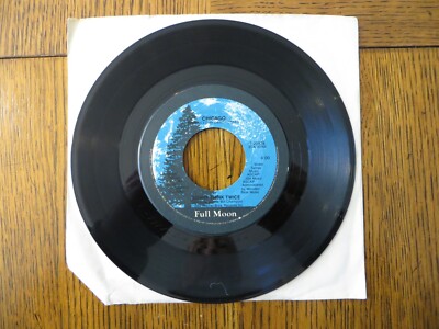 Chicago – Hard To Say I'm Sorry - 1973 - Full Moon 7-29979 7