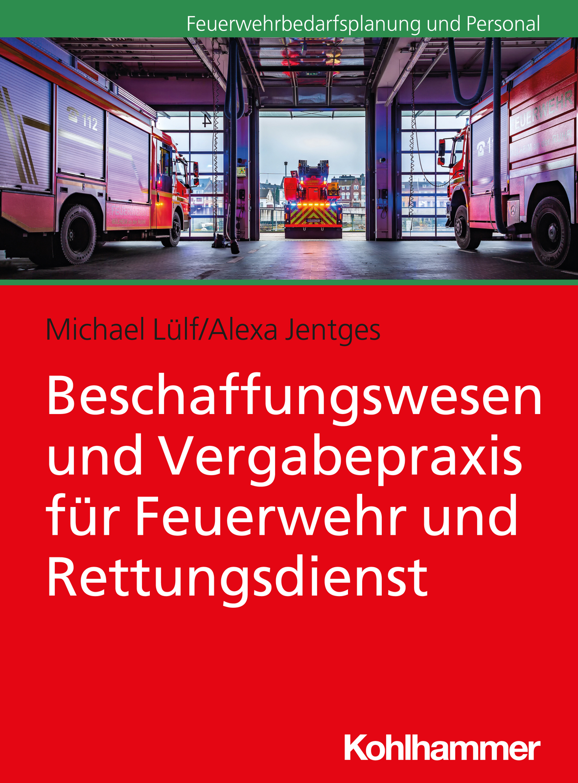Michael Lülf; Alexa Jentges / Beschaffungswesen Und Vergabepraxis Für
