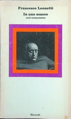 IN EINEM SCHACH (IN DEN ACHTUNDSIEBZIGERN) LEONETTI FRANCESCO EINAUDI 1979 NEUE KORALLEN