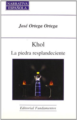 Kohl. La piedra resplandeciente - Spanish Language Paperback NEW Ortega, Jos� Or