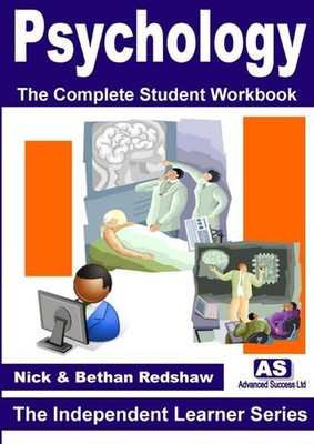 Psychology the Complete Student Workbook Nick &. Bethan Redshaw