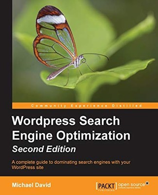 WORDPRESS SEARCH ENGINE OPTIMIZATION, 2ND EDITION By Michael David **Mint**
