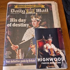 Daily Mail Souvenir Newspaper Of King Charles Coronation plus local magazine 