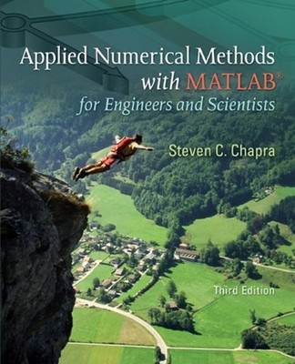 Applied Numerical Methods W/MATLAB : For Engineers and Scientists