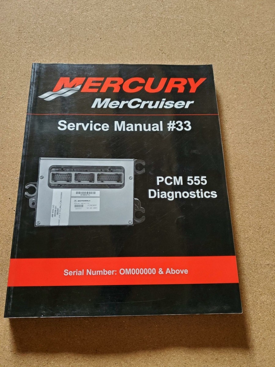 MERCURY MARINE BOAT PCM 555 DIAGNOSTICS SERVICE MANUAL P/N 90