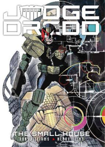 Henry Flint Rob Williams Judge Dredd: The Small House (Tascabile)