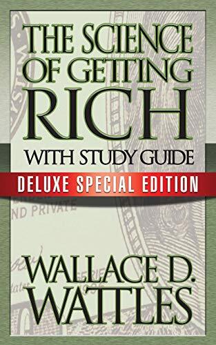 The Science Of Getting Rich With Study Guide : Deluxe Special Edition Wallace D. Wattles - Image 5