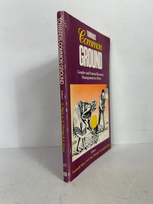 Towards Common Ground: by African Centre for Technology Studies 1995 SC