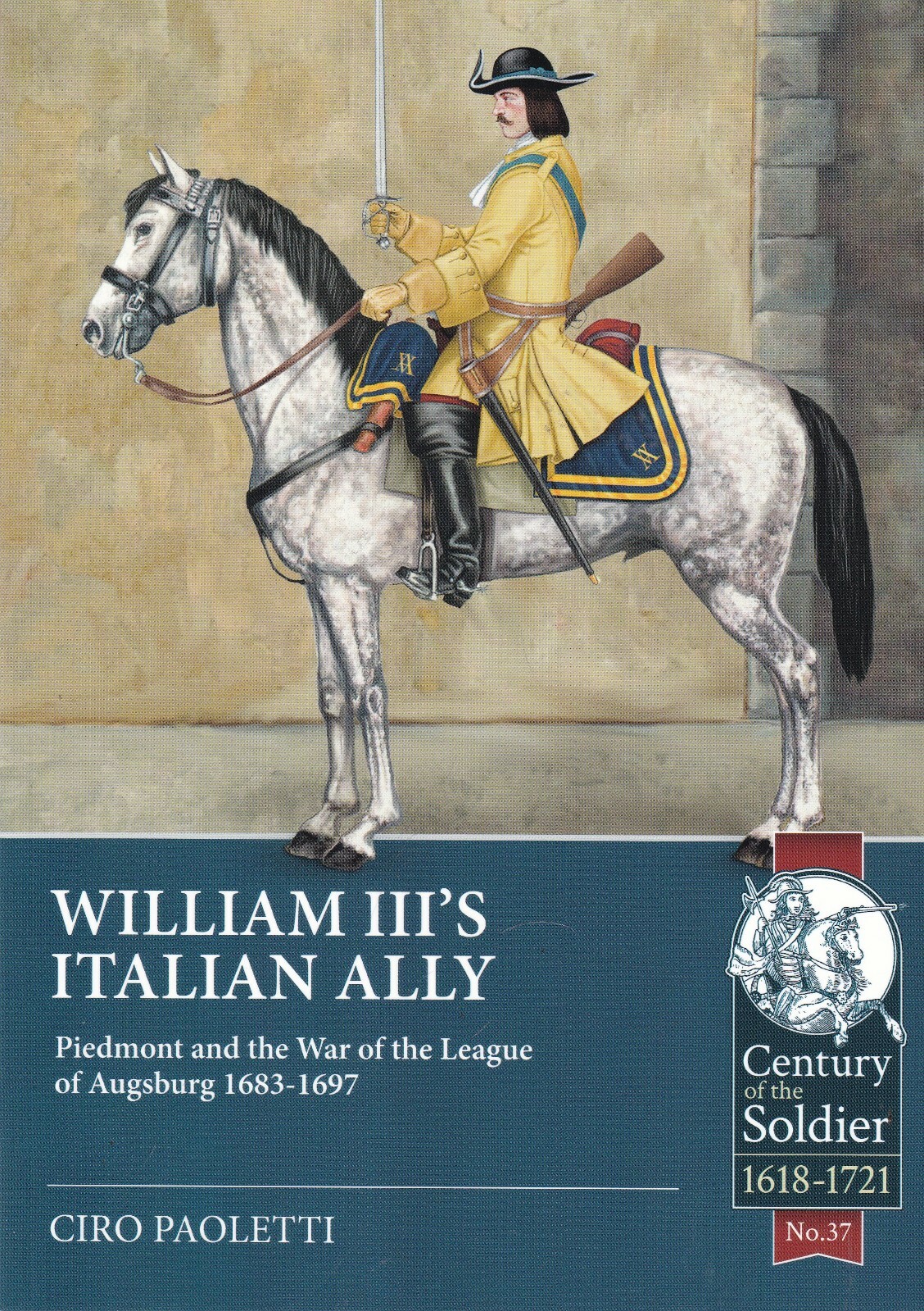 William III's Italian Ally : Piedmont and the War of the League of Augsburg 1683