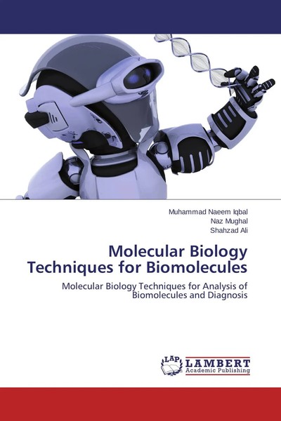 Muhammad Naeem Iqbal (U. A.) | Molecular Biology Techniques For Biomolecules-image