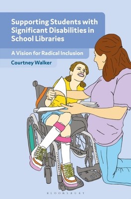 SUPPORTING STUDENTS WITH SIGNIFICANT DIS by WALKER, COURTNEY Paperback Self Help