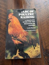 ABC of Poultry Raising by J.H. Florea Agriculture, Animal Husbandry, Hobbies, 1