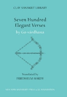 Govardhana Seven Hundred Elegant Verses (Hardback) Clay Sanskrit Library