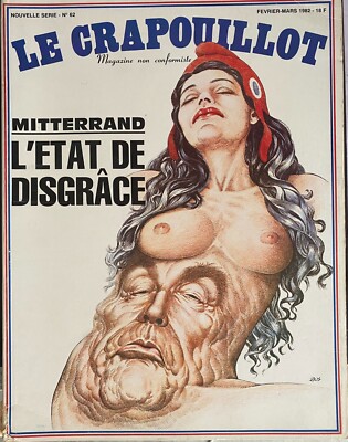 Die Crapouillot Numero 62 Mitterand ZUSTAND Disgrace Feb-März 1982