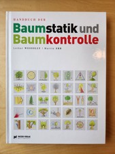 Handbuch der Baumstatik und Baumkontrolle - W...