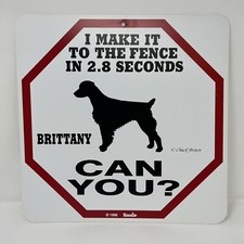Brittany I Can Make It To The Fence In 2.8 Seconds Chuck Brown Sign 1996 NEW