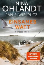 Einsames Watt | Nina Ohlandt, Jan F. Wielpüt...