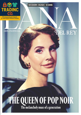 Lana Del Rey Ultimate Fan Magazine: | Modern Music Icons | Kings & Queens of Pop