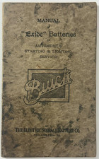 1915 Buick Exide Batteries - Automobile Starting Lighting Service Manual Rare 1915 Buick Exide Batteries - Automobile Starting Lighting Service Manual Rare