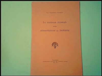 MINERALSTOFFE IN DER VIEHFÜTTERUNG MAIOCCO 1929