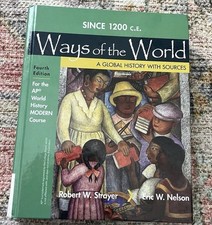 Ways of the World: A Global History with Sources 4th Ed HC 2018 Strayer