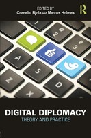 Digital Diplomacy Theory And Practice Corneliu Bjola (U. A.) Taschenbuch 2015