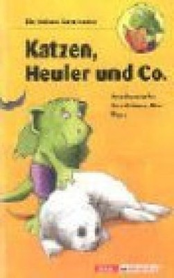Katzen, Heuler und Co