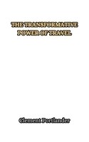 Clement Portlander | The Transformative Power Of Travel | Taschenbuch | Englisch
