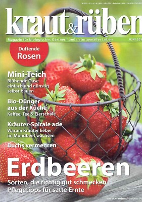 Kraut & Rben 2015/06 Erdbeeren Mini-Teich Bio-Dnger Buchs | eBay.de
