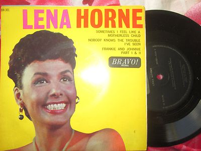 Lena Horne Sometimes I Feel Like A Motherless Child Bravo! BR 301 7inch Single 