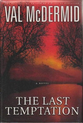 The Last Temptation: A Novel