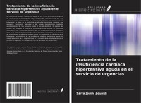 Tratamiento De La Insuficiencia CardíAca Hipertensiva Aguda En El Servicio De Ur