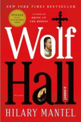 Wolf Hall - Paperback By Mantel, Hilary - GOOD