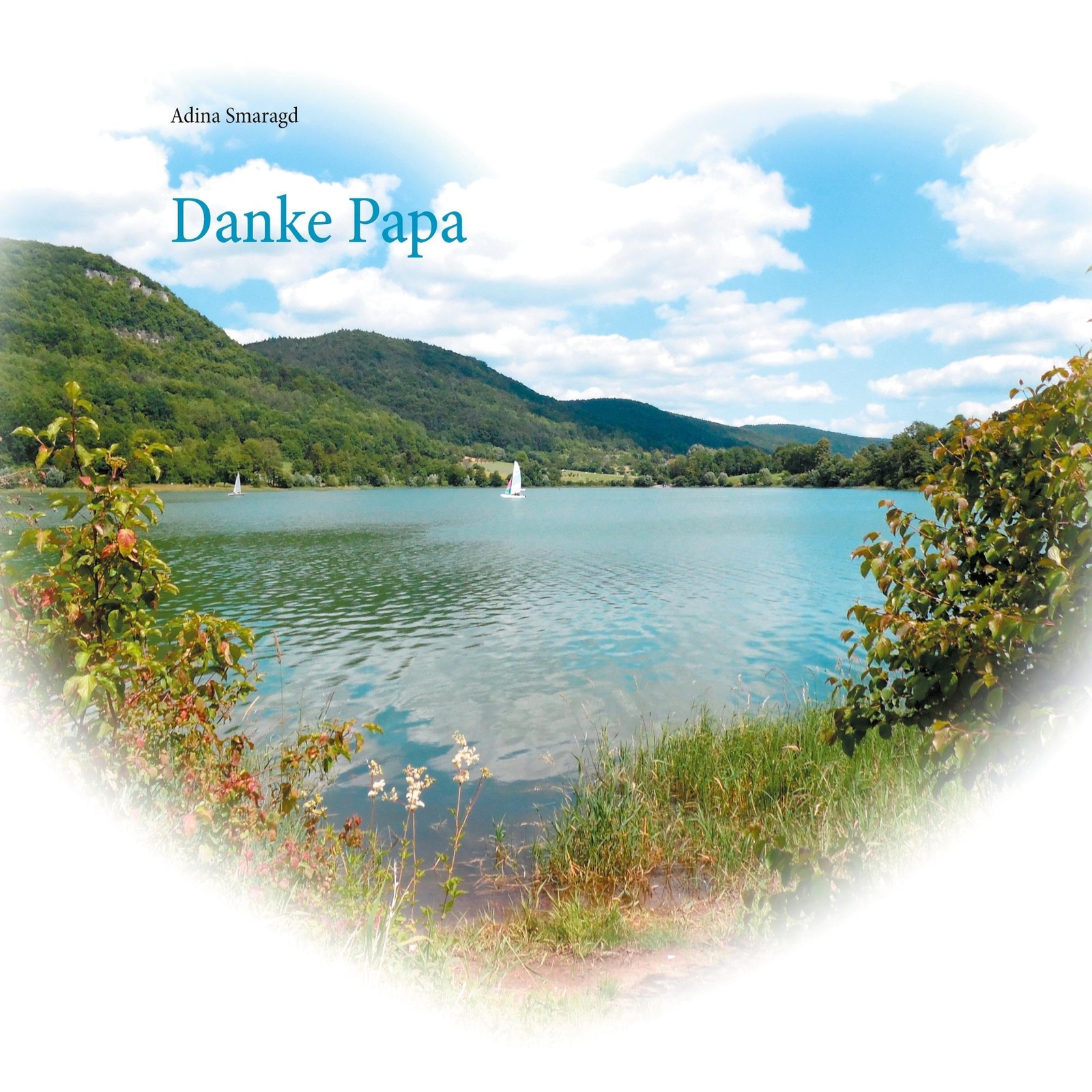 Thumbnail - Danke Papa | Adina Smaragd | Taschenbuch | Ringbuch | 52 S. | Deutsch