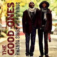 Good Ones - Rwanda Sings With Strings - Cd - G3Z