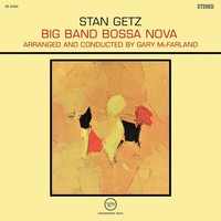 Vinile - Stan Getz - Big Band Bossa Nova - Verve Records -D- Neu