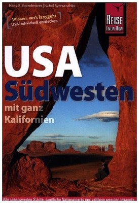 Reise Know-How Reiseführer USA Südwesten mit ganz Kalifornien
