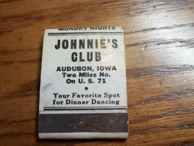 Matchbook Cover Johnnie's Club  Dine Dance Two Miles No On US 71 Audubon IA #299