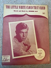 1951 THE LITTLE WHITE CLOUD THAT CRIED Sheet Music by JOHNNIE RAY