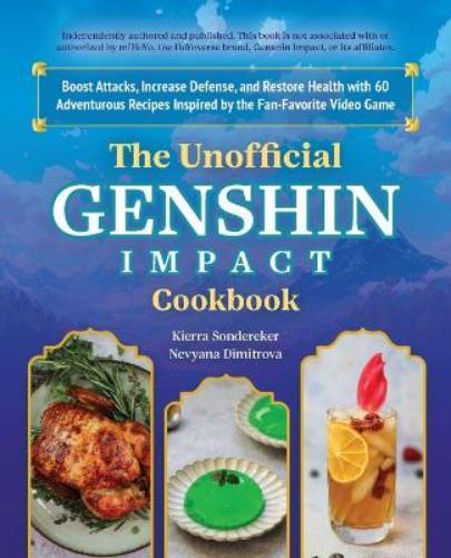 Kierra Sonderkerer The Unofficial Genshin Impact Cookbook (Copertina rigida)