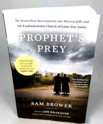 Prophet s Prey Sam Brower 1st Edition Paperback FLDS Warren Jeffs Investigation