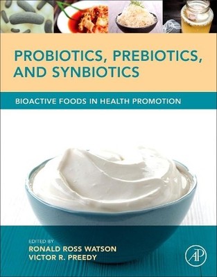 Probiotics, Prebiotics, and Synbiotics - 9780128021897