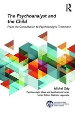 Psychoanalyst and the Child by Michel Ody Paperback Taylor  Franc